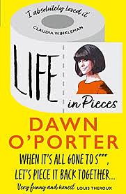 Life in Pieces by Dawn O'Porter