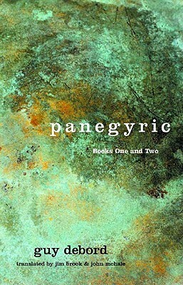 Panegyric: Books 1 & 2 by James Brook, John McHale, Guy Debord