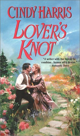 Lover's Knot by Bess Willingham, Cindy Harris