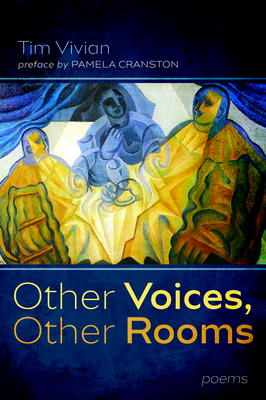 Other Voices, Other Rooms by Tim Vivian