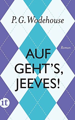 Auf geht's, Jeeves! by P.G. Wodehouse