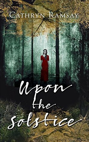 Upon the Solstice by Kirsty Ferry, Cathryn Ramsay