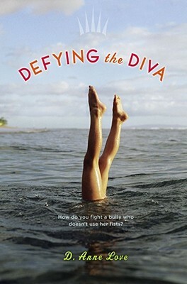 Defying the Diva by D. Anne Love