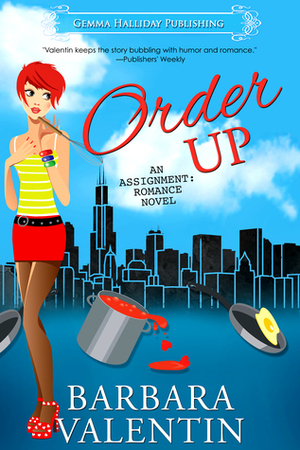 Order Up by Barbara Valentin