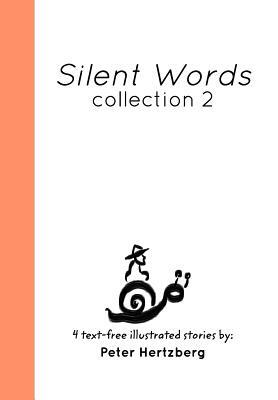Silent Words by Peter Hertzberg