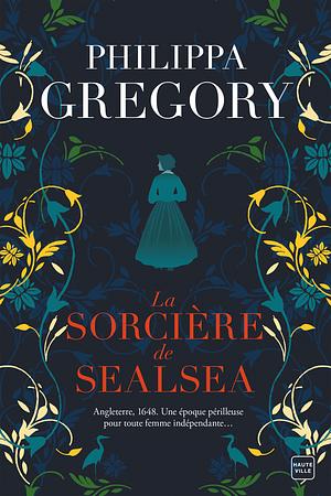 La Sorcière de Sealsea by Philippa Gregory