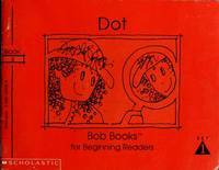 Dot and Mit by Bobby Lynn Maslen, John R. Maslen