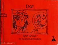 Dot and Mit by John R. Maslen, Bobby Lynn Maslen