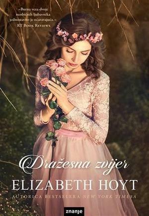 Dražesna zvijer by Elizabeth Hoyt