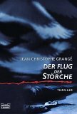 Flug Der Störche by Jean-Christophe Grangé