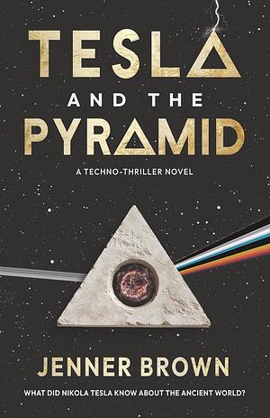 Tesla And The Pyramid by Jenner Brown