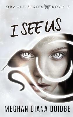 I See Us by Meghan Ciana Doidge
