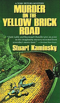 Murder on the Yellow Brick Road by Stuart M. Kaminsky, Simon Brett