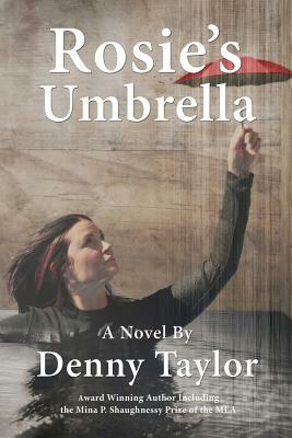 Rosie's Umbrella by Denny Taylor