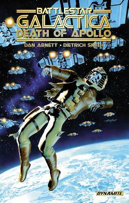 Battlestar Galactica: The Death of Apollo by Dan Abnett