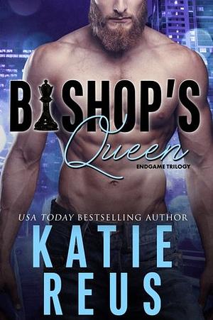 Bishop's Queen by Katie Reus