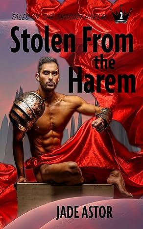 Stolen from the Harem by Jade Astor