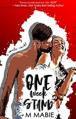 One Week Stand by M. Mabie