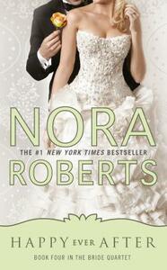 Happy Ever After by Nora Roberts