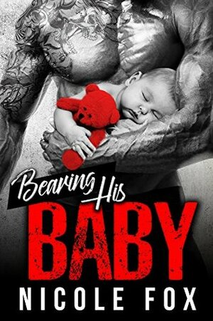 Bearing His Baby: Fallen Knights MC by Nicole Fox