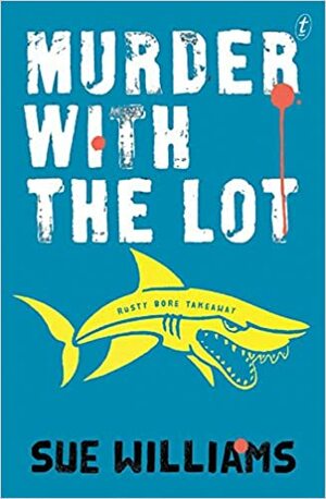 Murder With the Lot by Sue Williams