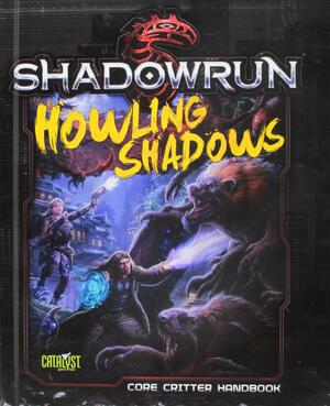 Shadowrun Howling Shadows by Kevin Czarnecki