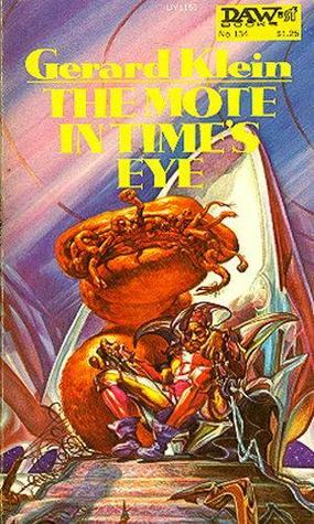 The Mote in Time's Eye by Gérard Klein