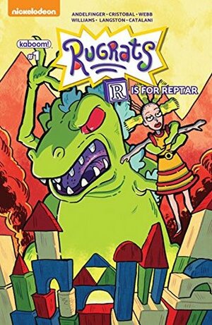 Rugrats: R is for Reptar 2018 Special by Esdras Cristobel, Savannah Ganucheau, Nicole Andelfinger, Anissa Espinosa, Eleonora Bruni, Sarah Webb, Brittney Williams, Ilaria Catalani