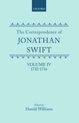 The Correspondence of Jonathan Swift: Volume 4: 1732-1736 by Jonathan Swift