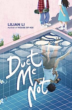 Duet Me Not by Lilian Li