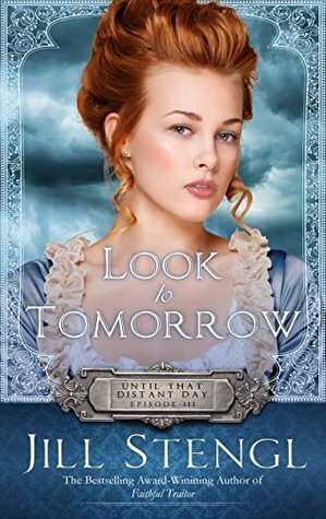 Look to Tomorrow by Jill Stengl