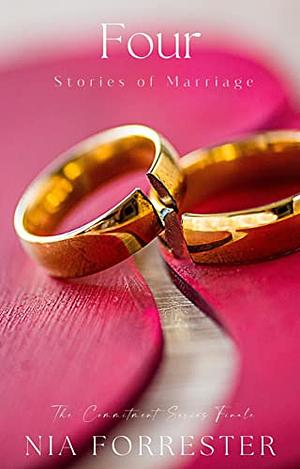 Four: Stories of Marriage by Nia Forrester