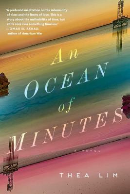 An Ocean of Minutes by Thea Lim