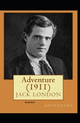 Adventure Illustrated by Jack London