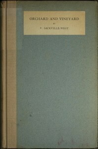 Orchard and Vineyard by Vita Sackville-West