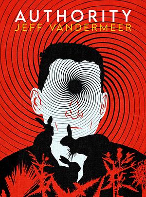 Authority by Jeff VanderMeer