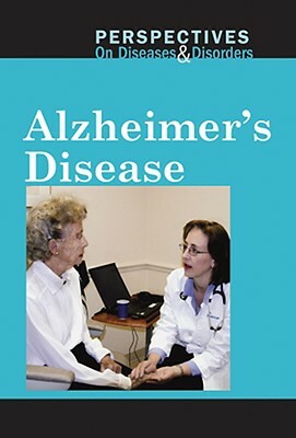 Alzheimer's Disease by Adrienne Lerner, Alica C. Lerner, Farris Naff Clayton