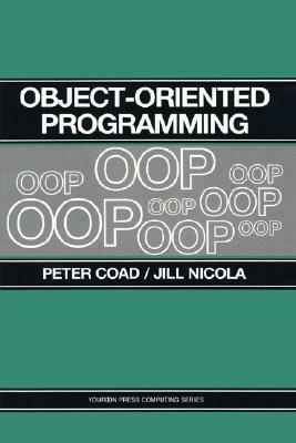 Object-Oriented Programming by Peter Coad