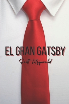 El Gran Gatsby by F. Scott Fitzgerald