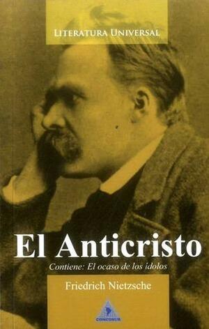 El Anticristo by Friedrich Nietzsche