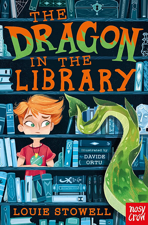 The Dragon in the Library by Louie Stowell