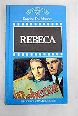 Rebeka by Daphne du Maurier