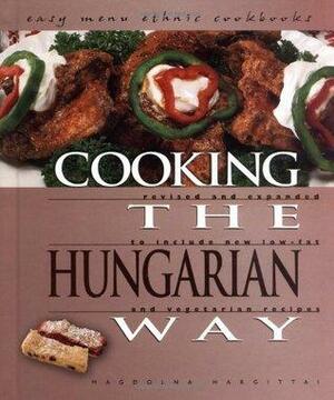 Cooking the Hungarian Way by Magdolna Hargittai