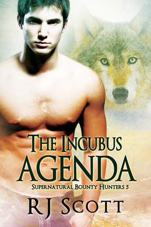 The Incubus Agenda by RJ Scott