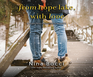 From Hope Lake, with Love by Nina Bocci