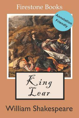 King Lear: Annotation-Friendly Edition by William Shakespeare