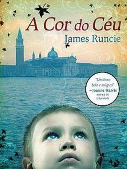 A Cor do Céu by James Runcie