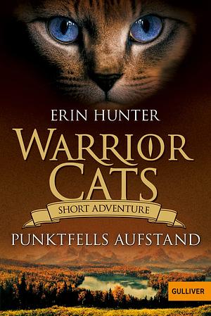 Punktfells Aufstand by Erin Hunter