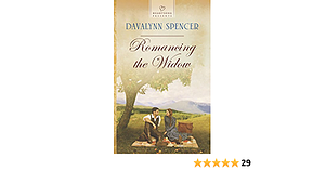 Romancing the Widow by Davalynn Spencer