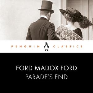 Parade's End by Ford Madox Ford